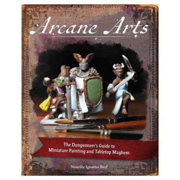 Arcane Arts: Guide to Miniature Painting