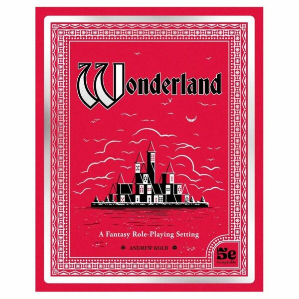 DnD 5E: Wonderland RPG (2024 HC)