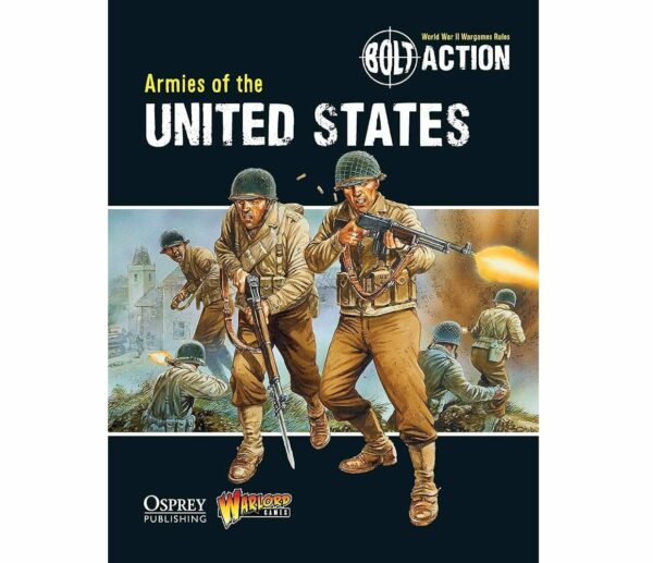 Bolt Action: American - Armies of the United States (2012 SC) (clearance 50% off)